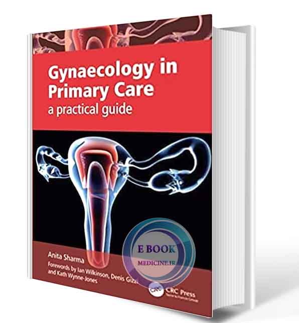 دانلود کتاب  Gynaecology in Primary Care: a practical guide  (ORIGINAL PDF)